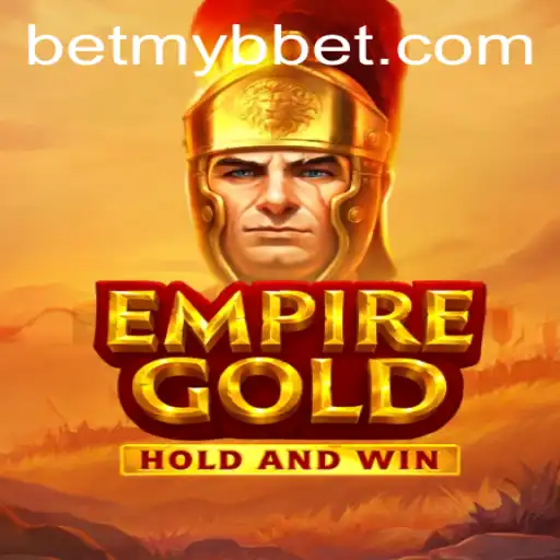 Unveiling EmpireGold: An Immersive Gaming Experience by MybBet